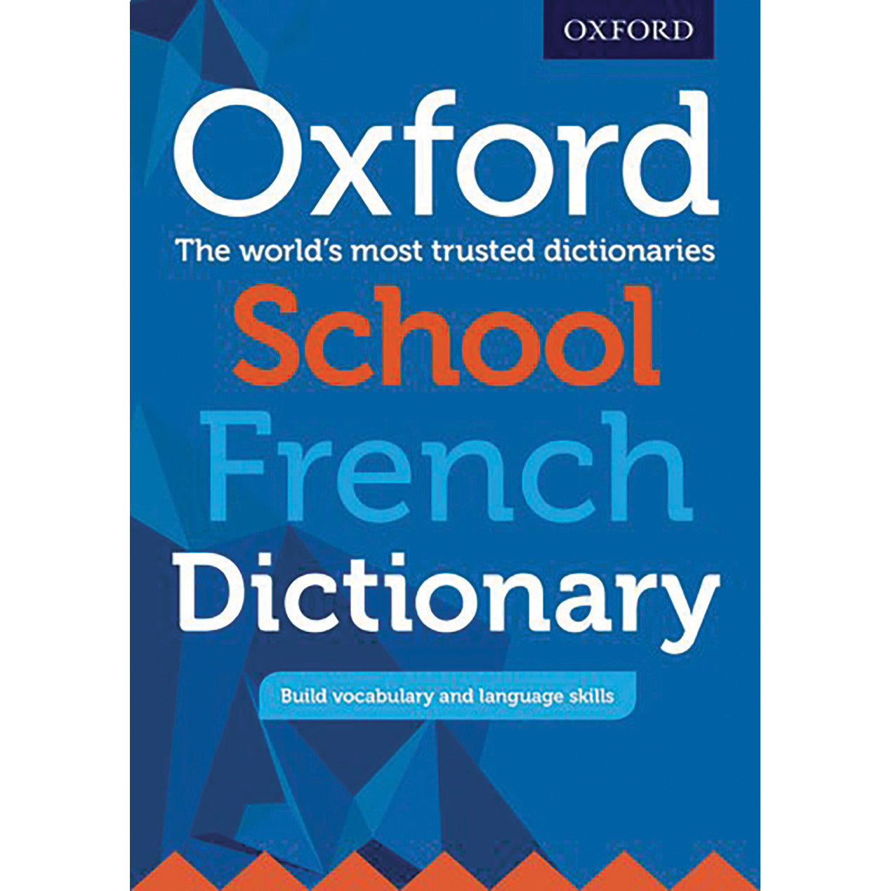 Oxford School French Dictionary